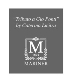 TRIBUTO A GIO PONTI BY CATERINA LICITRA M 1893 MARINER