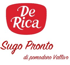 DE RICA SUGO PRONTO DI POMODORO VALLIVO