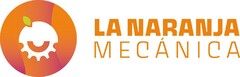 LA NARANJA MECÁNICA