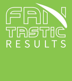 FAN TASTIC RESULTS