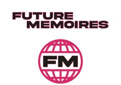 FUTURE MEMOIRES FM