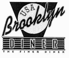 USA Brooklyn DINER THE FINER DINER