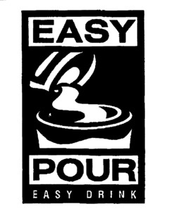 EASY POUR EASY DRINK