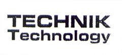 TECHNIK Technology