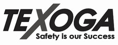 TEXOGA Safety is our Success