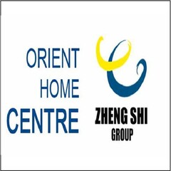 ORIENT HOME CENTRE   ZHENG SHI GROUP