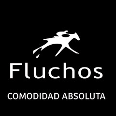 FLUCHOS COMODIDAD ABSOLUTA