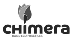 cHimera BUILD ECO PRACTICES