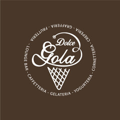 Dolce Gola GELATERIA YOGURTERIA CORNETTERIA CREPERIA GRAFFERIA FRUTTERIA LOUNGE BAR CAFFETTERIA