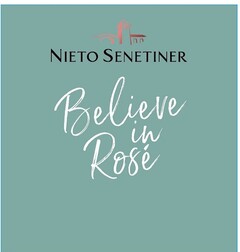 NIETO SENETINER BELIEVE IN ROSÉ