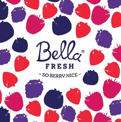 Bella Fresh So Berry Nice