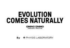 EVOLUTION COMES NATURALLY AMINO ANIMO ORGANIC PROTEIN By PHYSIS LABORATORY