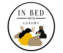 IN BED WITH LUXURY