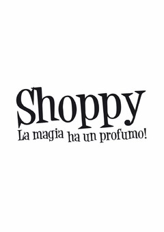 Shoppy La magia ha un profumo!