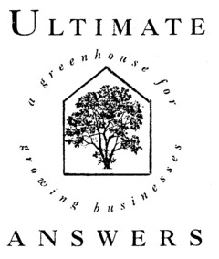 ULTIMATE ANSWERS A GREENHOUSE FOR GROWING BUSINESSES
