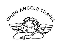 WHEN ANGELS TRAVEL