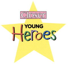 Closer YOUNG Heroes