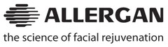 ALLERGAN the science of facial rejuvenation