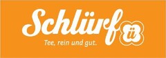 Schlürf Tee, rein und gut.