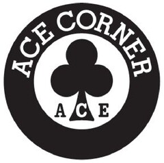 ACE CORNER ACE