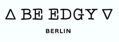 BE EDGY BERLIN