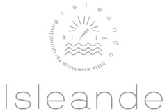 Isleande & co. little essentials for island living