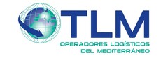 TLM OPERADORES LOGÍSTICOS DEL MEDITERRÁNEO