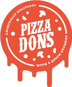 Pizza Dons, criminally delicious with a quick getaway