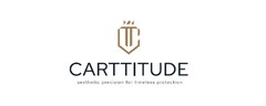 CARTTITUDE aesthetic precision for timeless protection