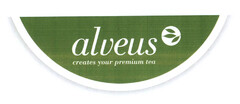 alveus creates your premium tea