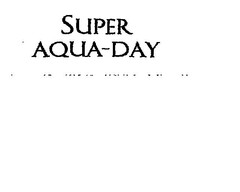 SUPER AQUA-DAY