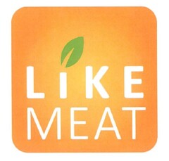 LIKE MEAT