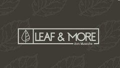 Leaf & More Ann Mussche