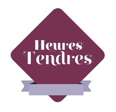 HEURES TENDRES