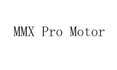 MMX  Pro Motor