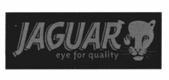 JAGUAR eye for quality