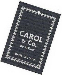 CAROL & CO. by A. Fusco MADE IN ITALY