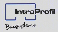 IntraProfil Bausysteme