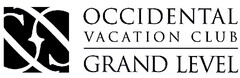 OCCIDENTAL VACATION CLUB GRAND LEVEL