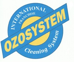 OZOSYSTEM INTERNATIONAL FRANCHISE CLEANING SYSTEM