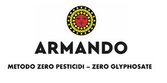 ARMANDO ZERO PESTICIDI - ZERO GLYPHOSATE