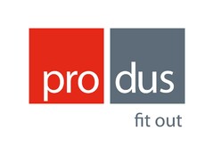 pro  dus  fit  out