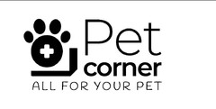 Pet corner ALL FOR YOUR PET