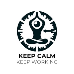 KEEP CALM KEEP WORKING