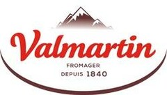 Valmartin FROMAGER DEPUIS 1840