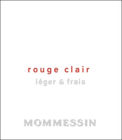 rouge clair léger & frais MOMMESSIN