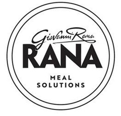 GIOVANNI RANA RANA MEAL SOLUTIONS