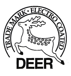 TRADE MARK-ELECTRO COATED DEER