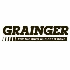 GRAINGER FOR THE ONES WHO GET IT DONE