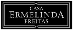 CASA ERMELINDA FREITAS